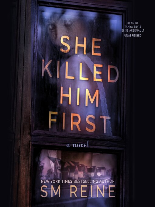 Title details for She Killed Him First by SM Reine - Wait list